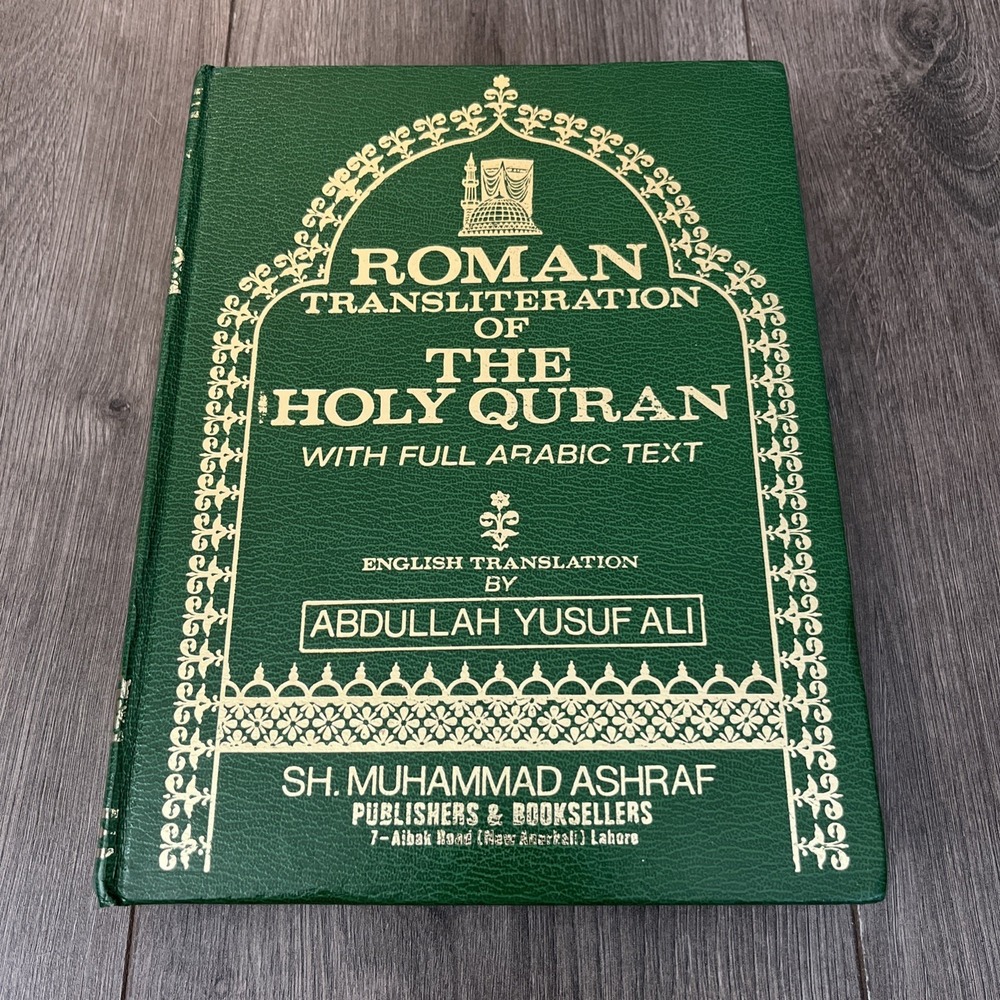 Roman Transliteration of The Holy Quran W/Full Arabic Text by Abdullah Yusuf Ali
